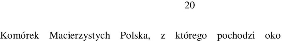 Wobec tego, dopóki w rejestrze wszyscy dawcy nie będą mieli oznaczonego całego profilu zgodności tkankowej, parametr ten także nie zapewnia eliminacji wielokrotnych zgłoszeń.