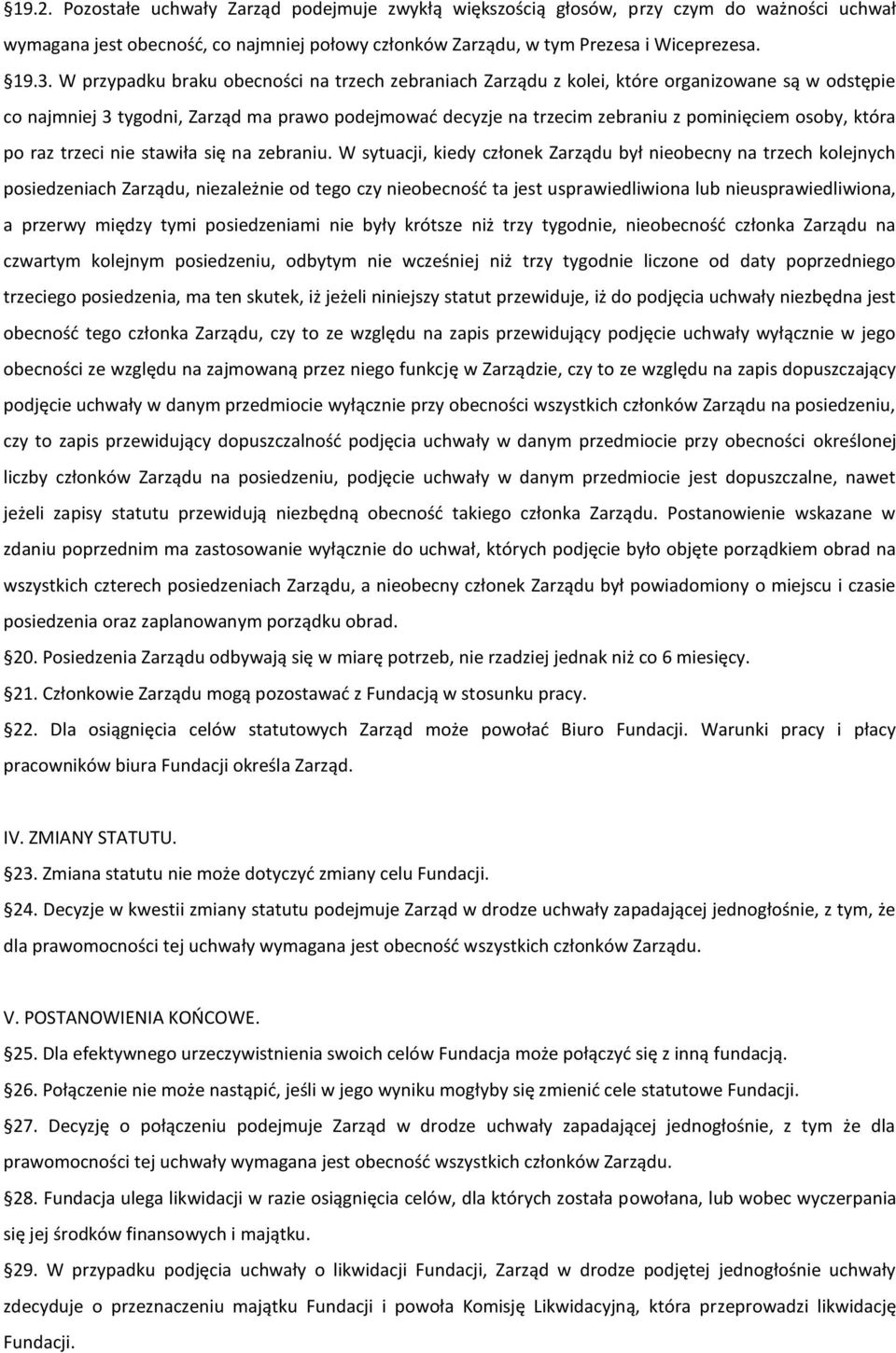 która po raz trzeci nie stawiła się na zebraniu.