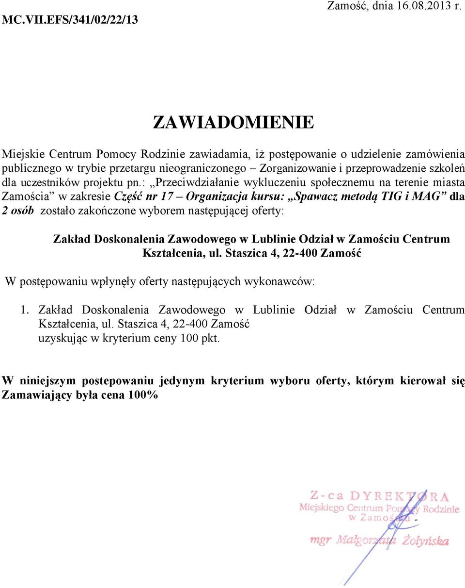 Spawacz metodą TIG i MAG dla 2 osób zostało zakończone wyborem