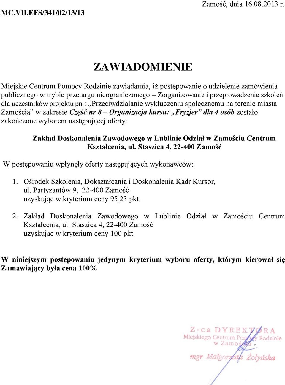 kursu: Fryzjer dla 4 osób zostało zakończone wyborem