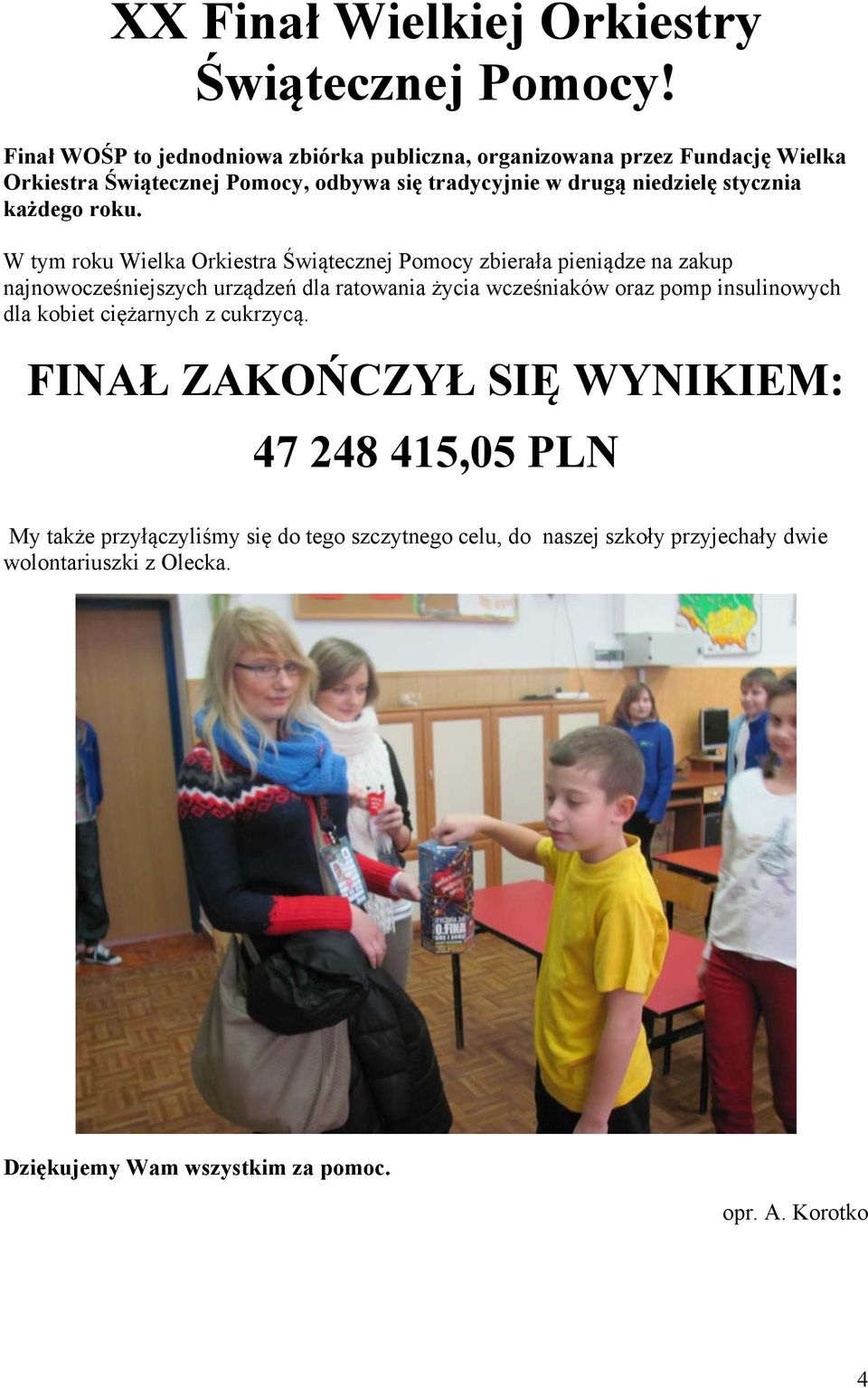 stycznia każdego roku.