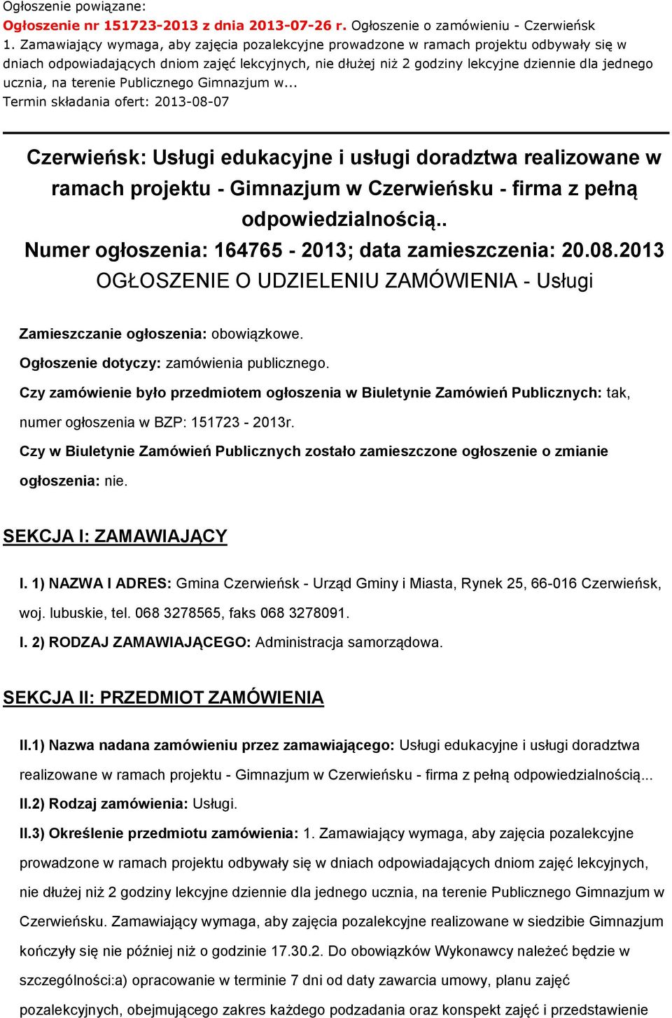 na terenie Publicznego Gimnazjum w.