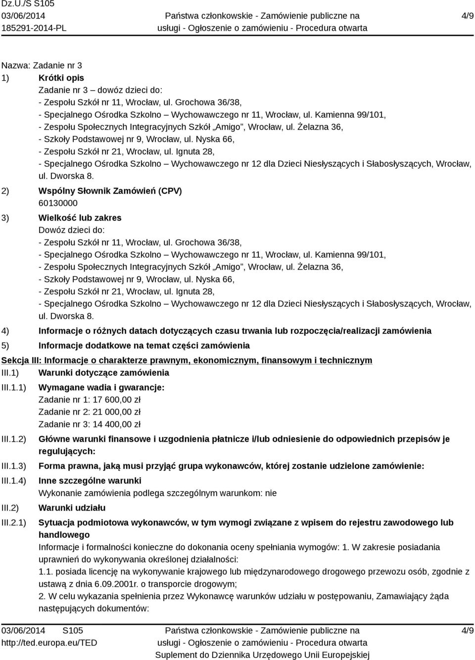 Ignuta 28, - Specjalnego Ośrodka Szkolno Wychowawczego nr 12 dla Dzieci Niesłyszących i Słabosłyszących, Wrocław, ul. Dworska 8.