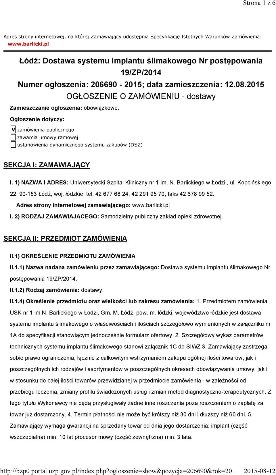 2015 OGŁOSZENIE O ZAMÓWIENIU - dostawy Zamieszczanie ogłoszenia: obowiązkowe.