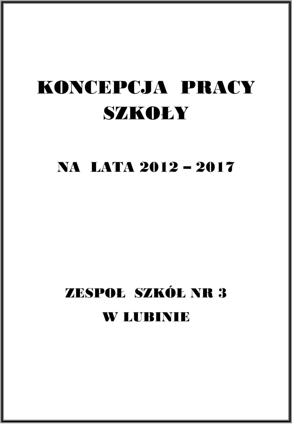 2012 2017 ZESPOŁ