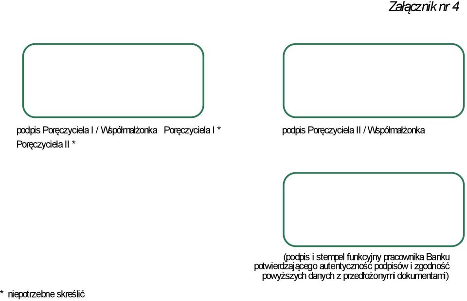 potwierdzającego autentyczność podpisów i zgodność