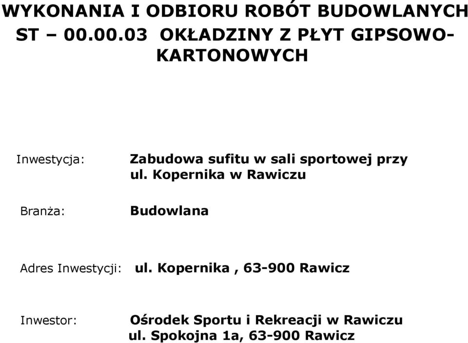 sali sportowej przy ul.