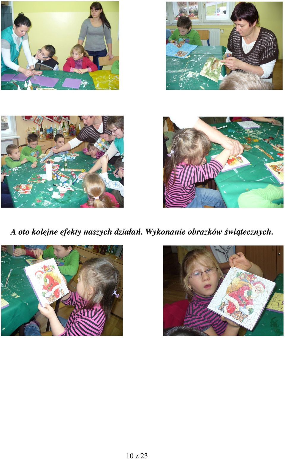 działań.