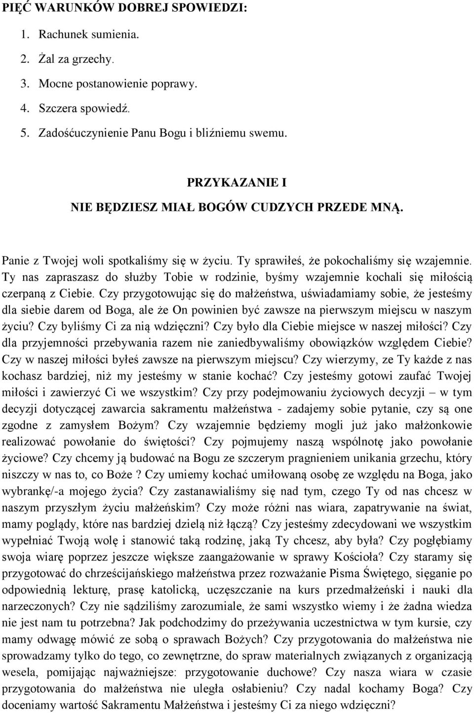 Ty nas zapraszasz do służby Tobie w rodzinie, byśmy wzajemnie kochali się miłością czerpaną z Ciebie.