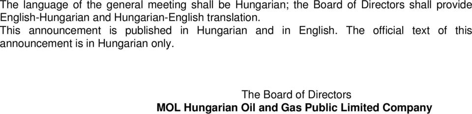 This announcement is published in Hungarian and in English.
