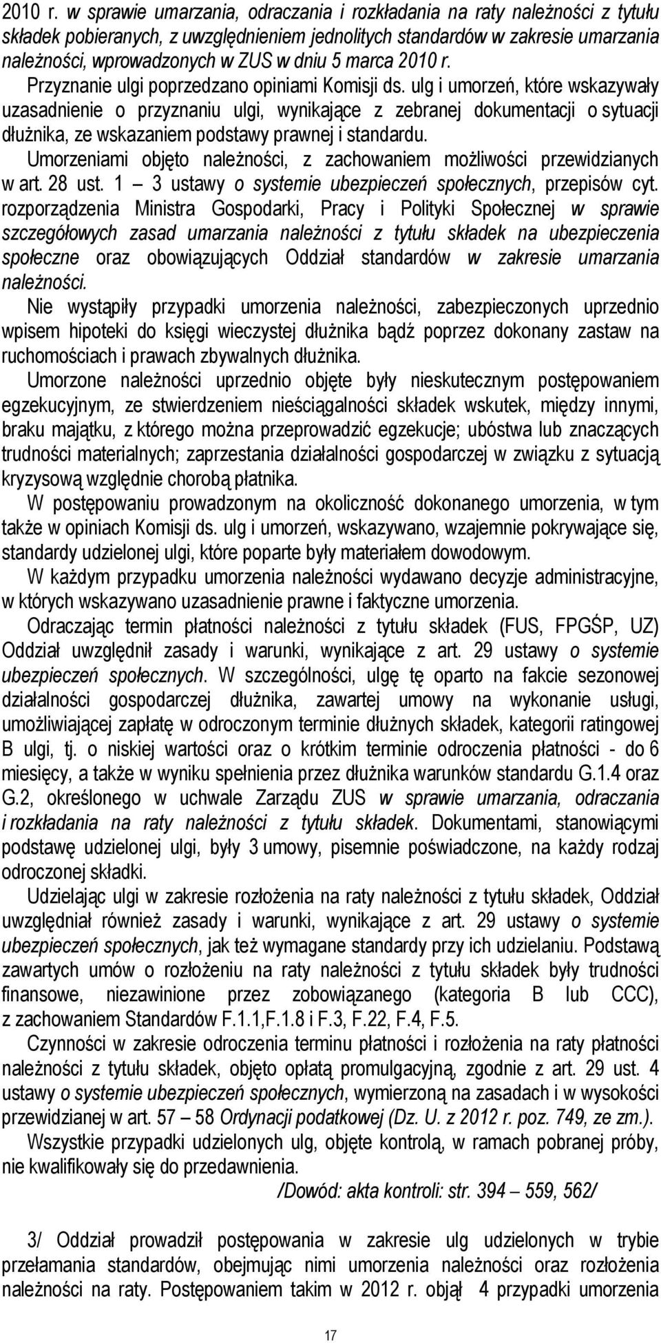 marca  Przyznanie ulgi poprzedzano opiniami Komisji ds.