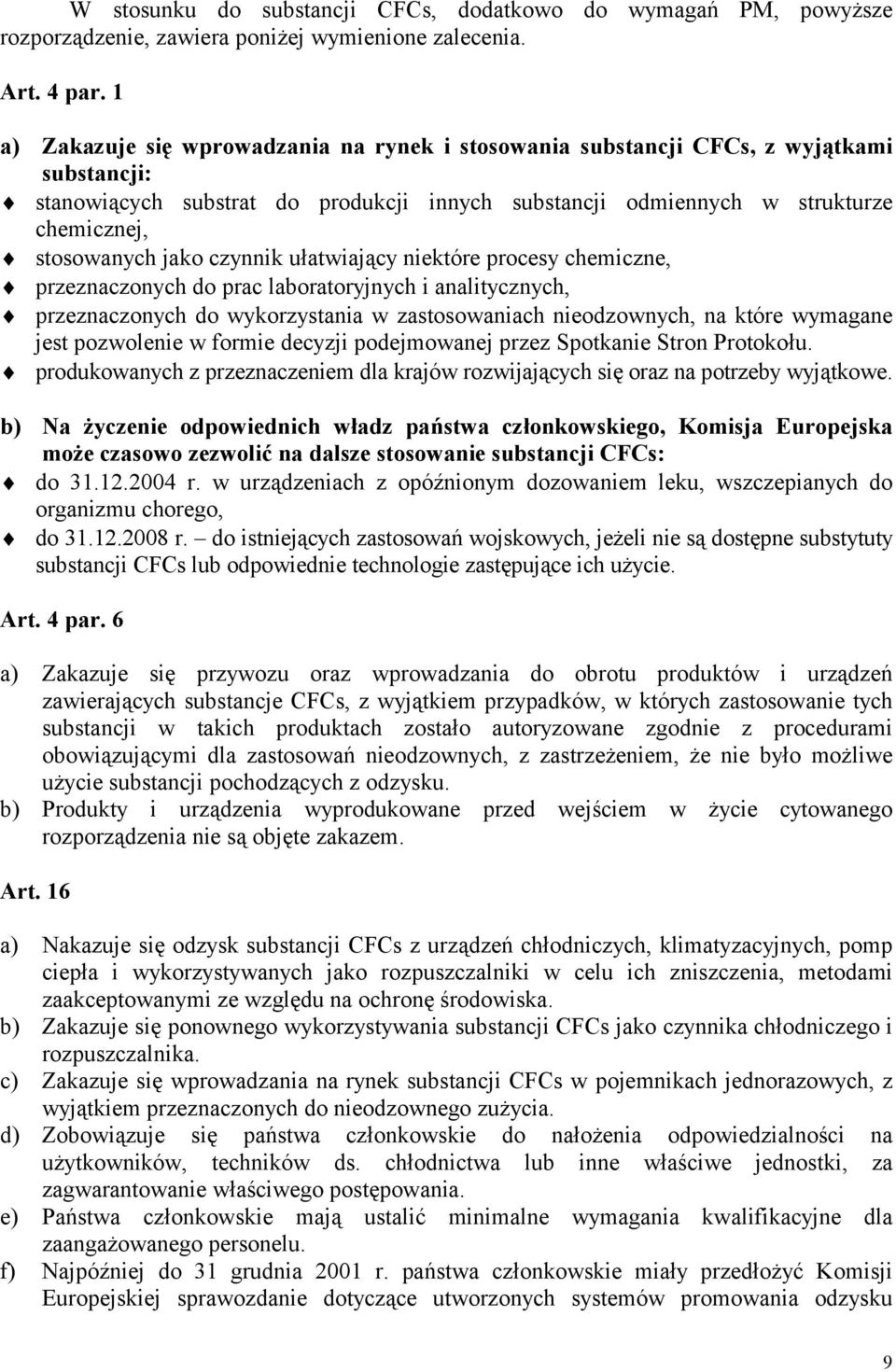 czynnik ułatwiający niektóre procesy chemiczne, przeznaczonych do prac laboratoryjnych i analitycznych, przeznaczonych do wykorzystania w zastosowaniach nieodzownych, na które wymagane jest