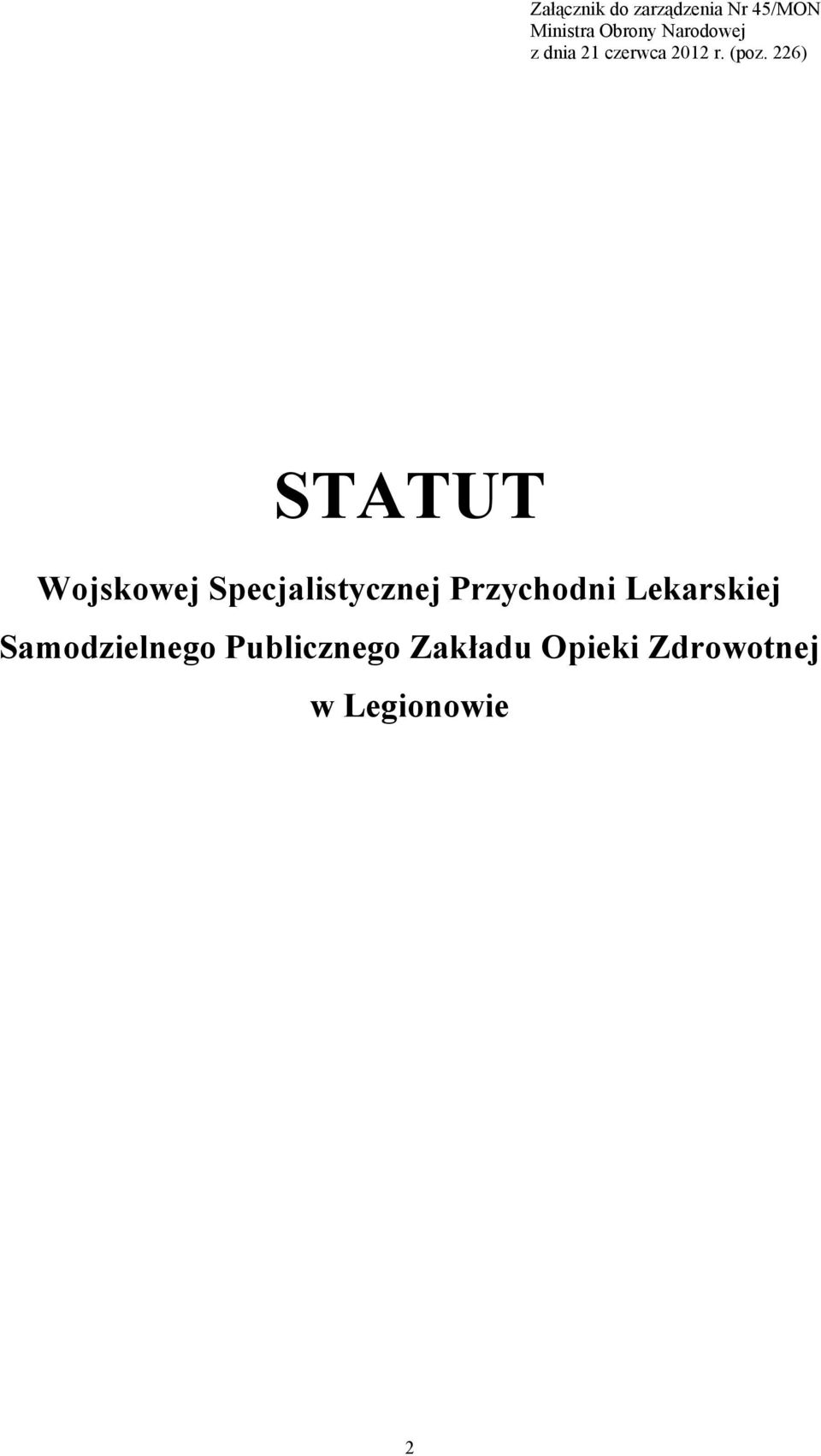 226) STATUT Wojskowej Specjalistycznej Przychodni