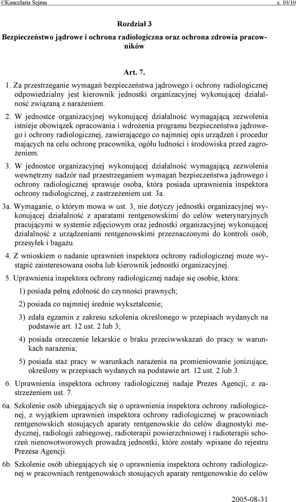 najmniej opis urządzeń i procedur mających na celu ochronę pracownika, ogółu ludności i środowiska przed zagrożeniem. 3.