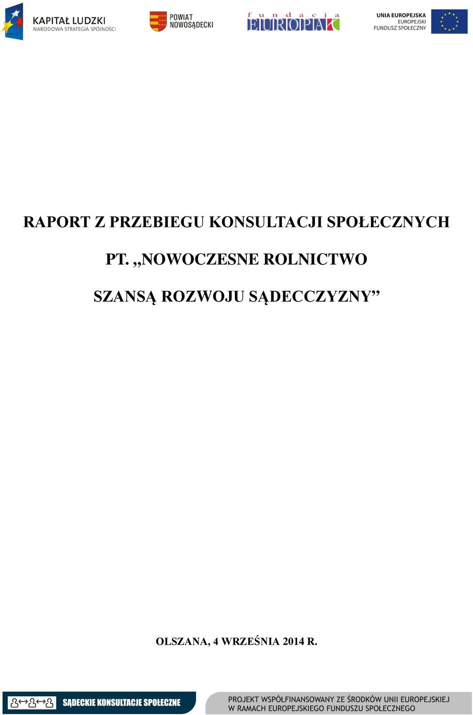 NOWOCZESNE ROLNICTWO SZANSĄ