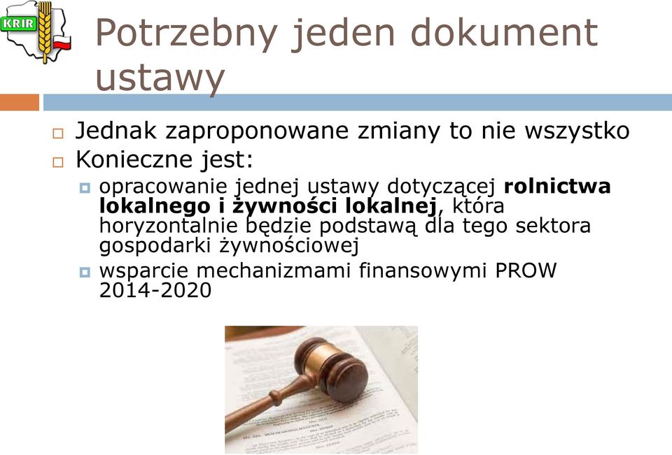 lokalnego i żywności lokalnej, która horyzontalnie będzie podstawą dla