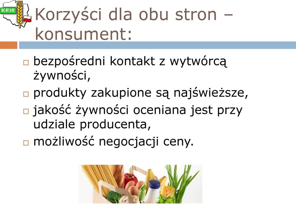 są najświeższe, jakość żywności oceniana jest