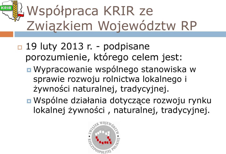 stanowiska w sprawie rozwoju rolnictwa lokalnego i żywności naturalnej,