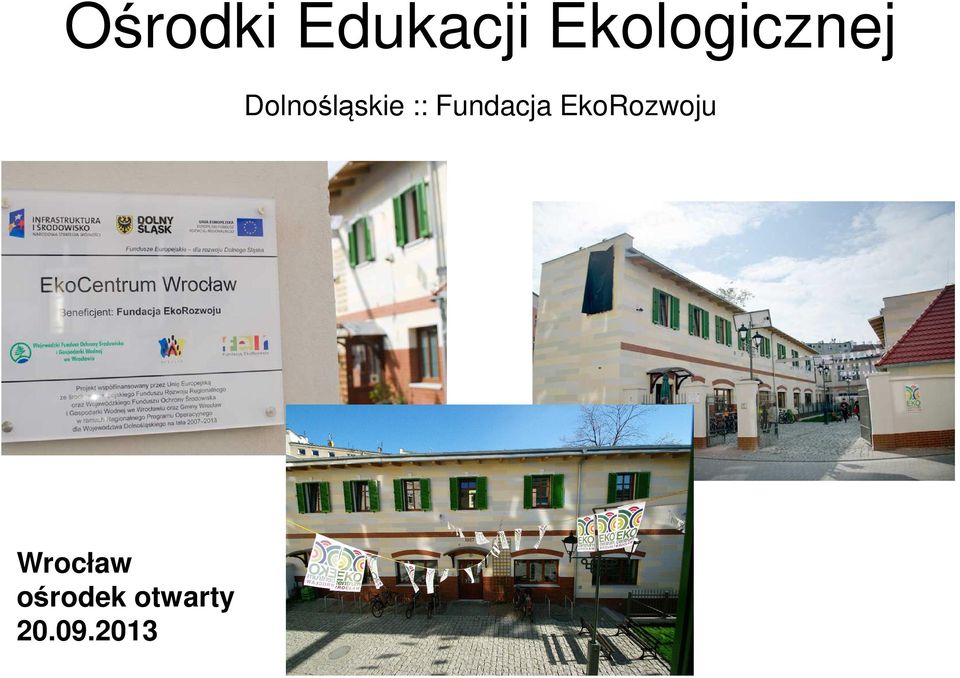 Dolnośląskie :: Fundacja