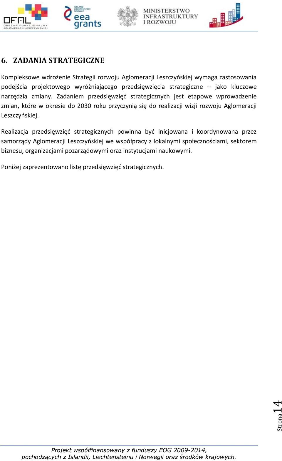 strategiczne jako kluczowe narzędzia zmiany.
