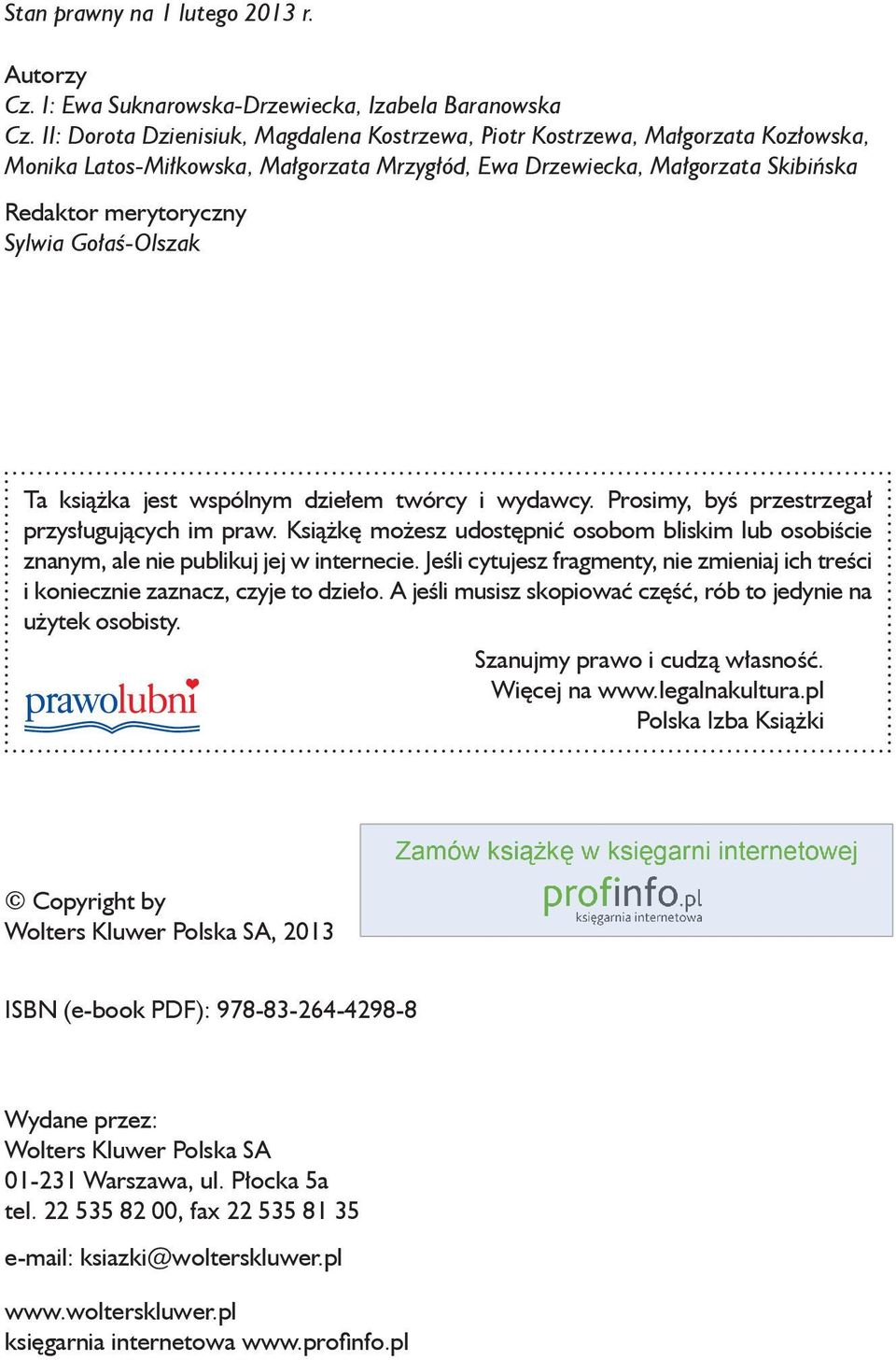 Gołaś-Olszak Ta książka jest wspólnym dziełem twórcy i wydawcy. Prosimy, byś przestrzegał przysługujących im praw.