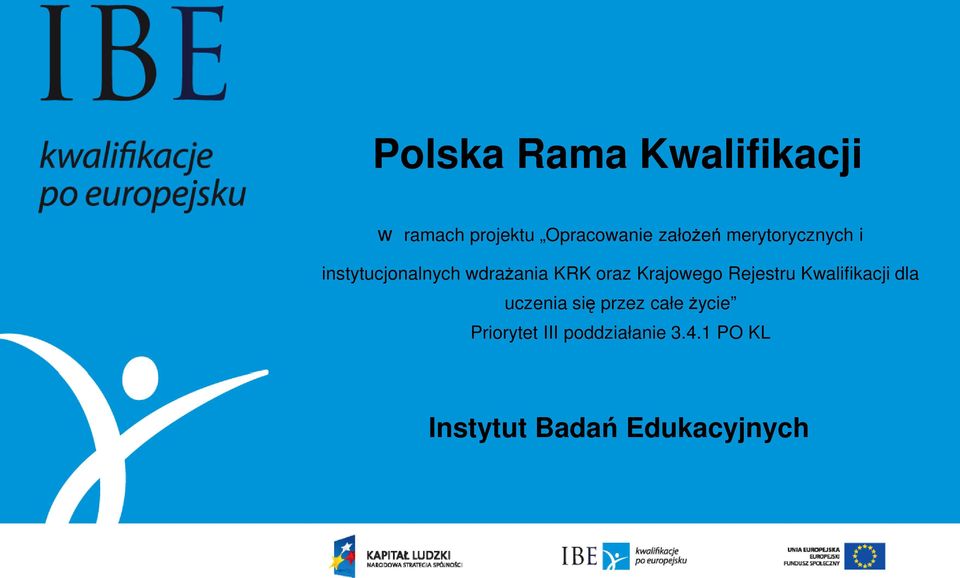 Krajowego Rejestru Kwalifikacji dla uczenia się przez całe