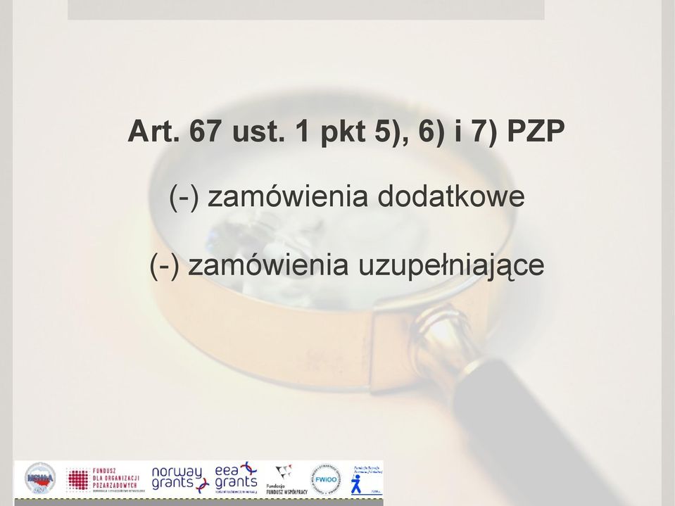 (-) zamówienia