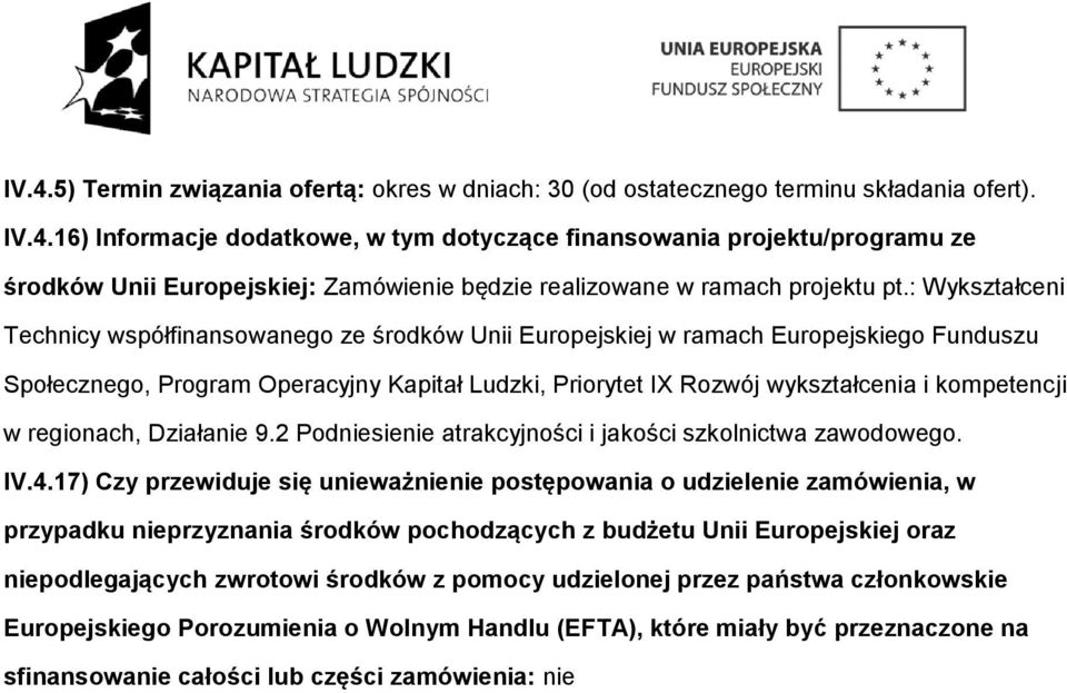 Działanie 9.2 Pdniesienie atrakcyjnści i jakści szklnictwa zawdweg. IV.4.