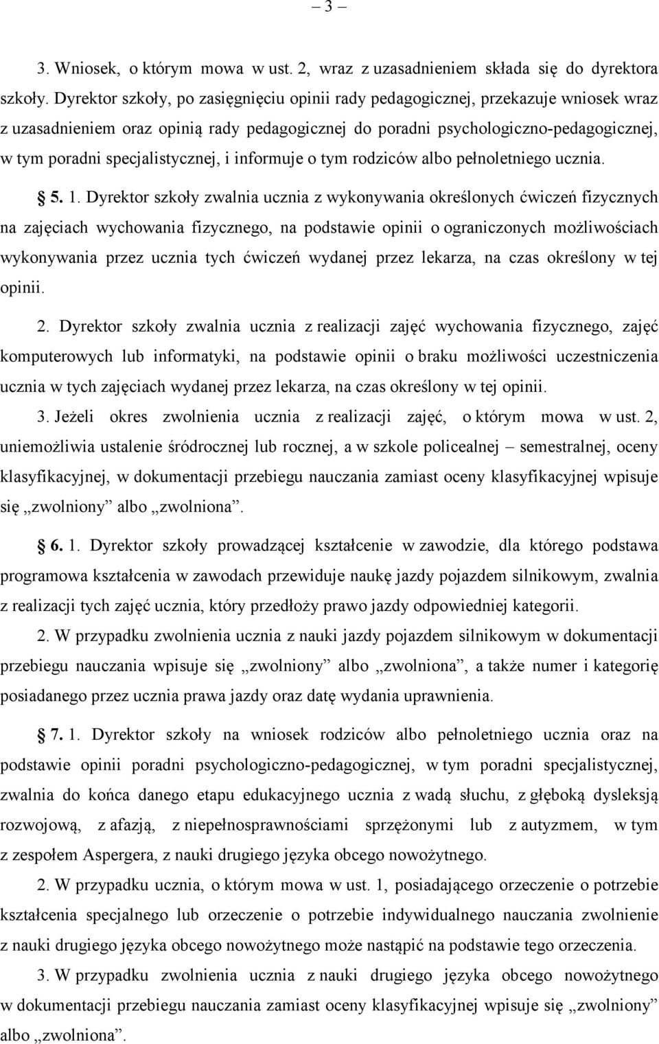 specjalistycznej, i informuje o tym rodziców albo pełnoletniego ucznia. 5. 1.