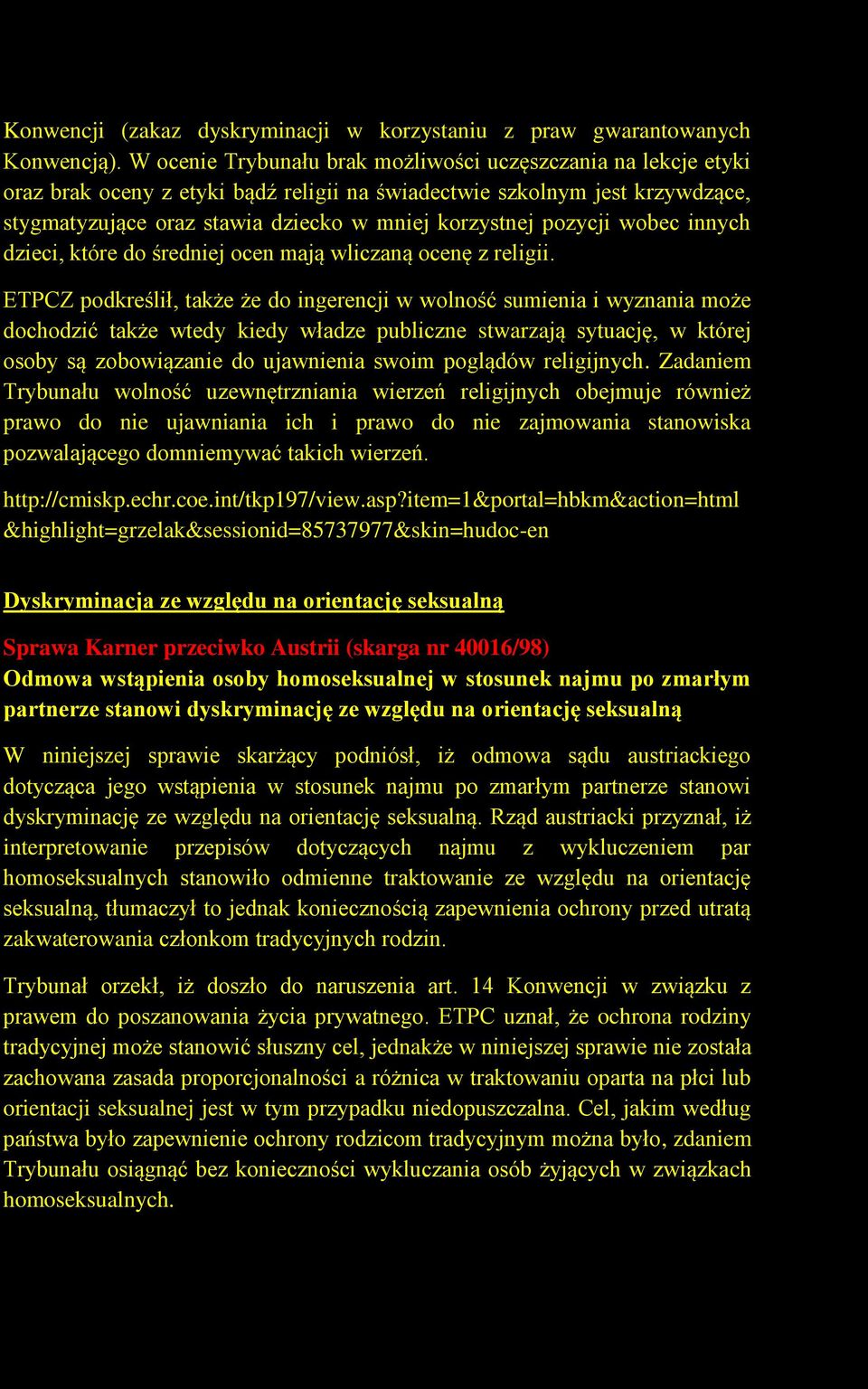 pozycji wobec innych dzieci, które do średniej ocen mają wliczaną ocenę z religii.