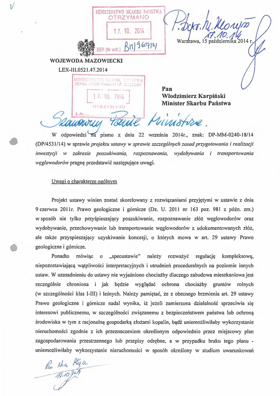, znak: DP-MM-0240-18/14 (DP/4531/14) w sprawie projektu ustawy w sprawie szczególnych zasad przygotowania i realizacji inwestycji w zakresie poszukiwania, rozpoznawania, wydobywania i