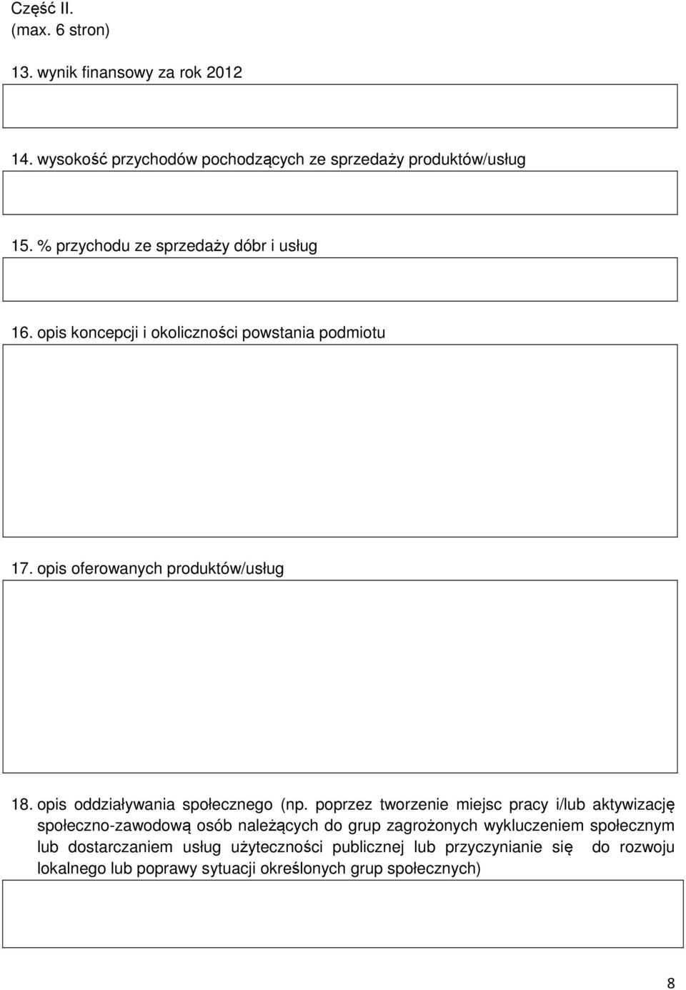 opis oddziaływania społecznego (np.