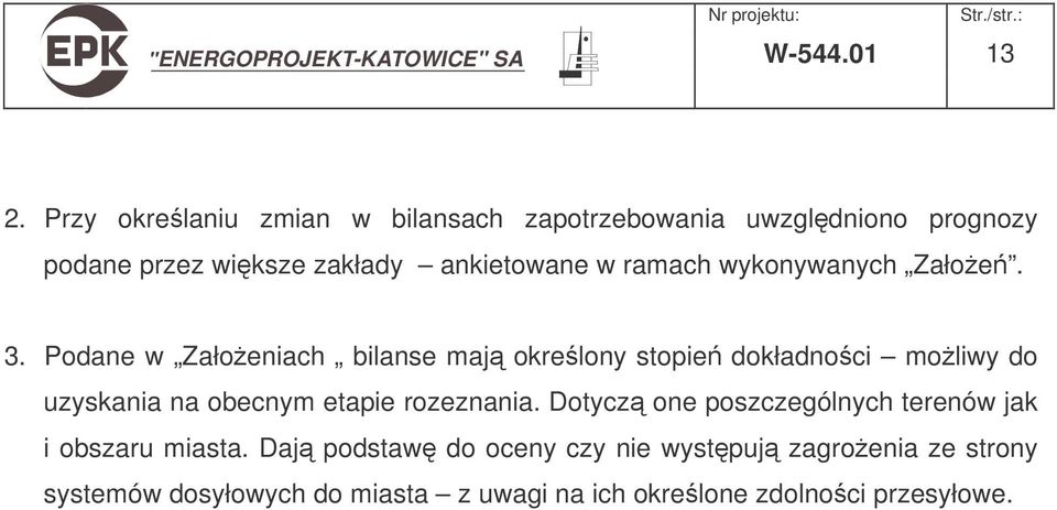 ramach wykonywanych Załoe. 3.