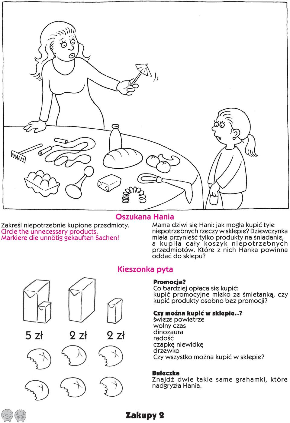 Dziewczynka mia³a przynieœæ tylko produkty na œniadanie, a kupi³a ca³y koszyk niepotrzebnych przedmiotów. Które z nich Hanka powinna oddaæ do sklepu? Promocja?