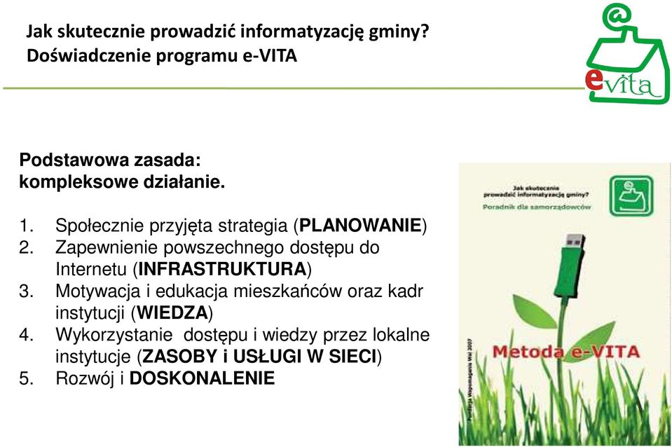 Społecznie przyjęta strategia (PLANOWANIE) 2.