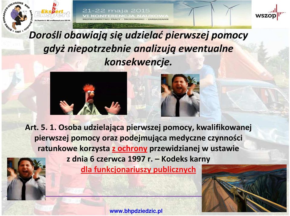 Osoba udzielająca pierwszej pomocy, kwalifikowanej pierwszej pomocy oraz