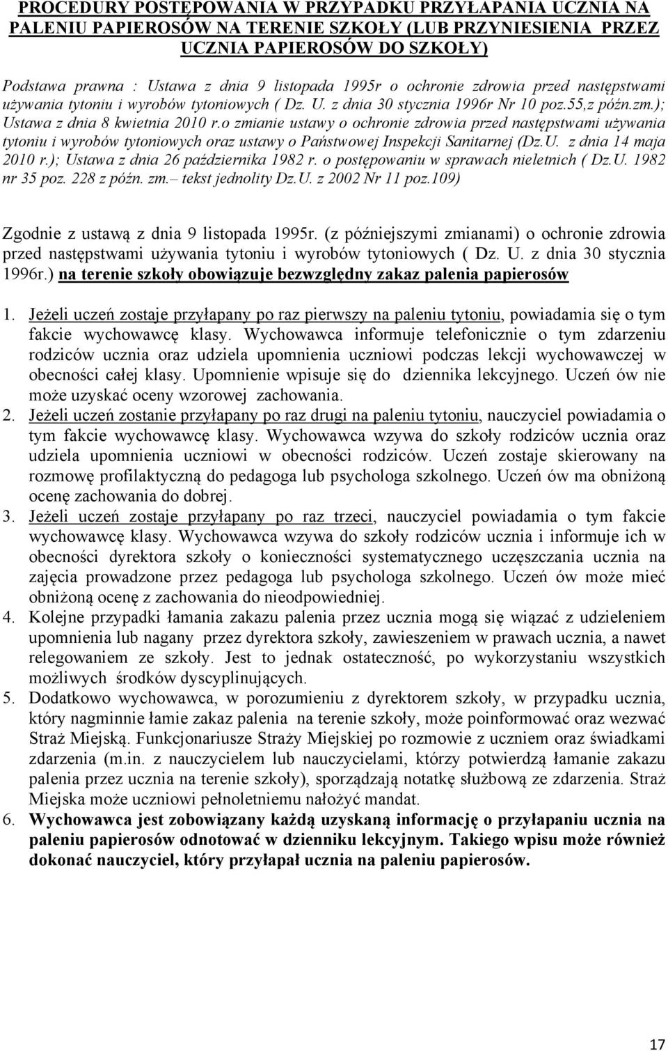 o zmianie ustawy o ochronie zdrowia przed następstwami używania tytoniu i wyrobów tytoniowych oraz ustawy o Państwowej Inspekcji Sanitarnej (Dz.U. z dnia 14 maja 2010 r.