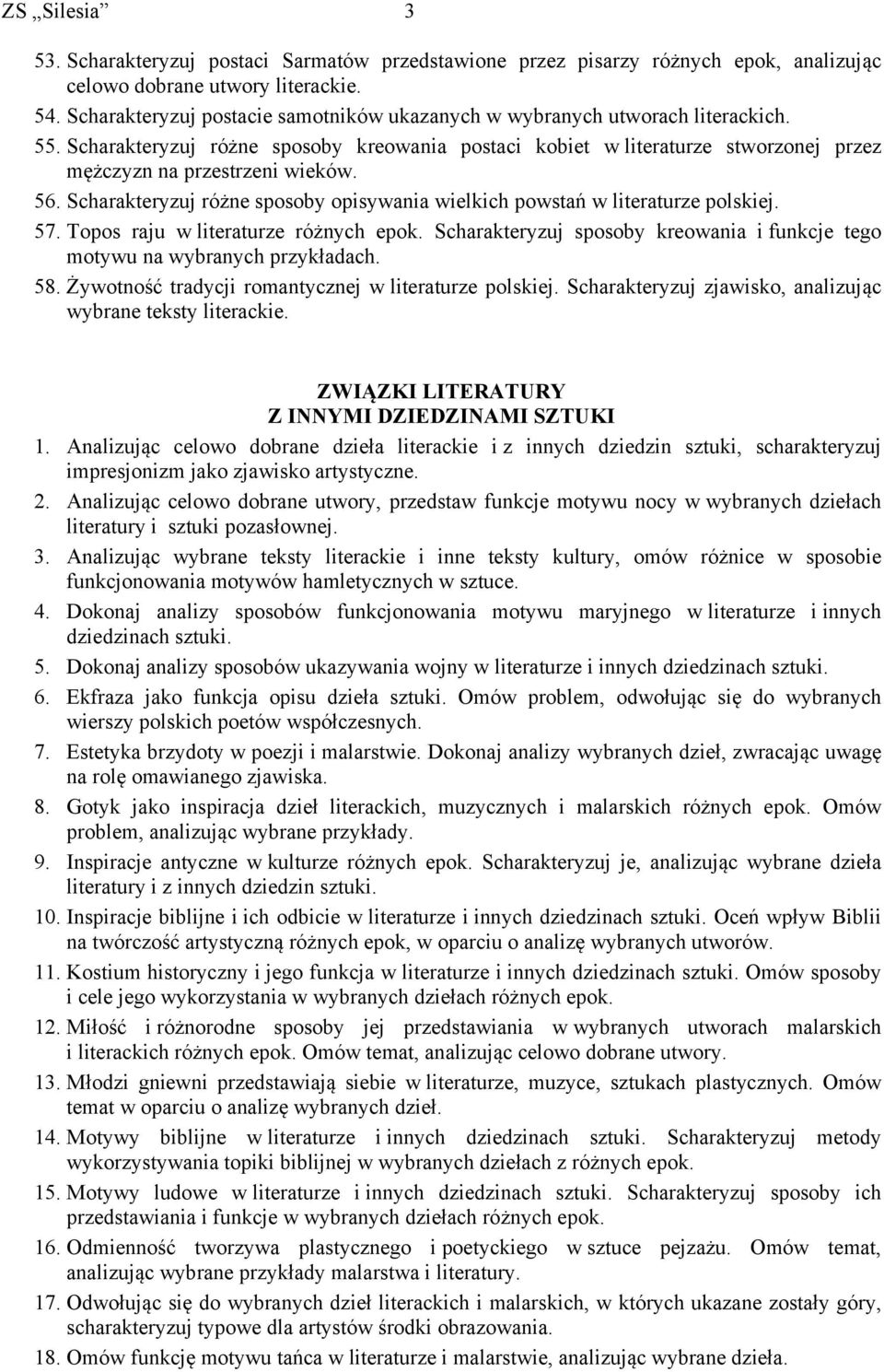 Scharakteryzuj różne sposoby opisywania wielkich powstań w literaturze polskiej. 57. Topos raju w literaturze różnych epok.