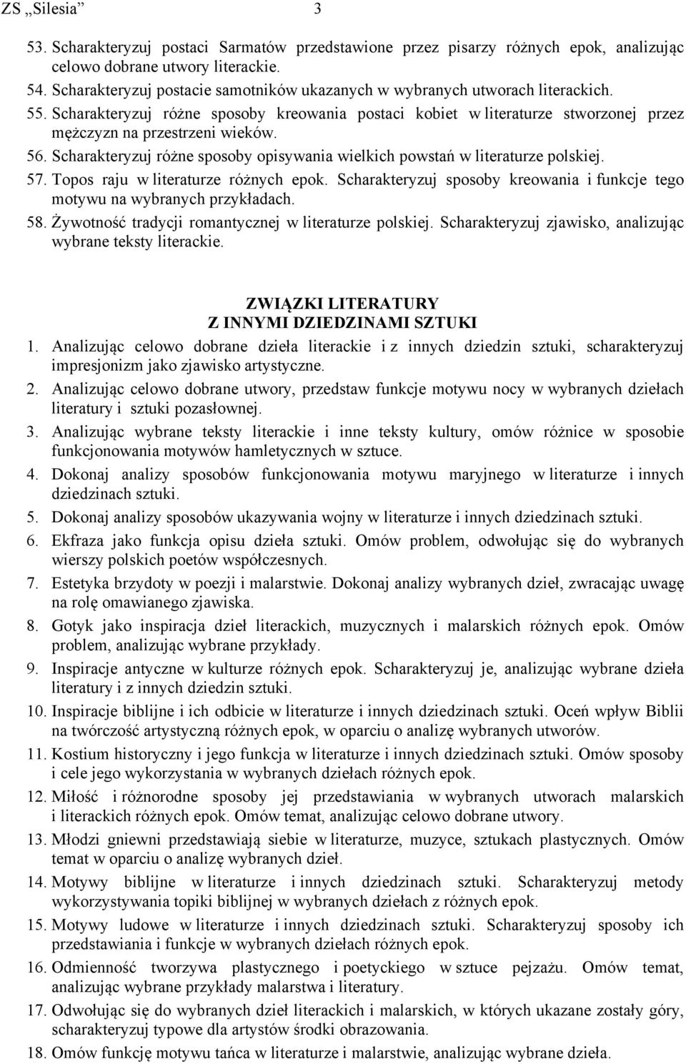 Scharakteryzuj różne sposoby opisywania wielkich powstań w literaturze polskiej. 57. Topos raju w literaturze różnych epok.