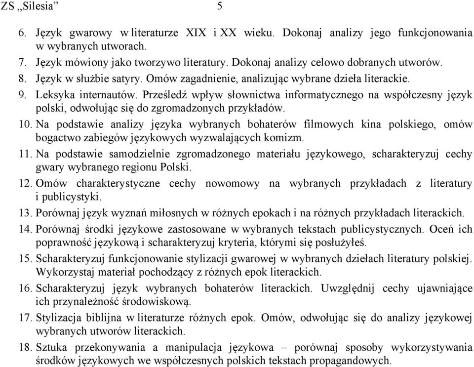 Prześledź wpływ słownictwa informatycznego na współczesny język polski, odwołując się do zgromadzonych przykładów. 10.