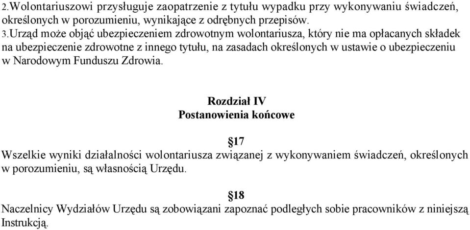 ustawie o ubezpieczeniu w Narodowym Funduszu Zdrowia.