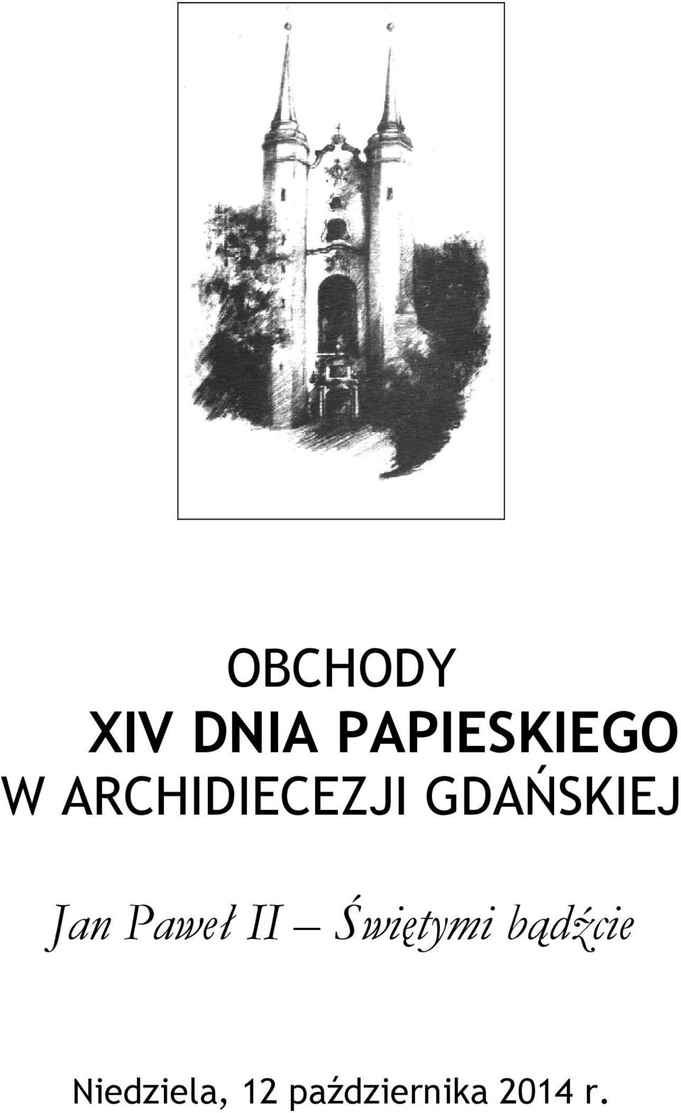 Paweł II Świętymi bądźcie