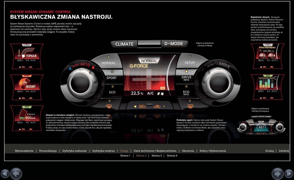 Zdjęcie przedstawia interfejs D-Mode Rejestrator danych. Komputer pokładowy Systemu Nissan Dynamic Control umożliwia monitorowanie statystyk dotyczących jazdy.
