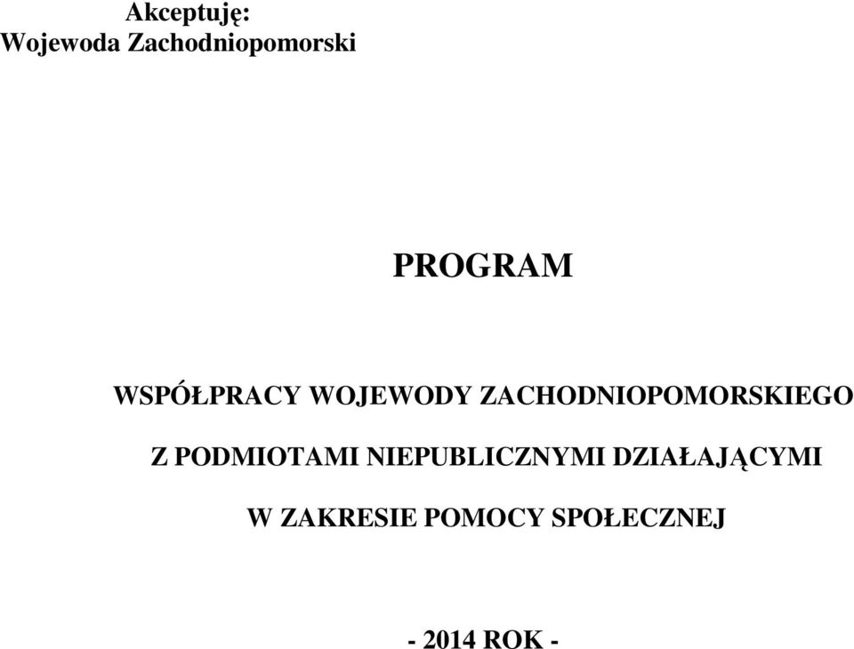 ZACHODNIOPOMORSKIEGO Z PODMIOTAMI