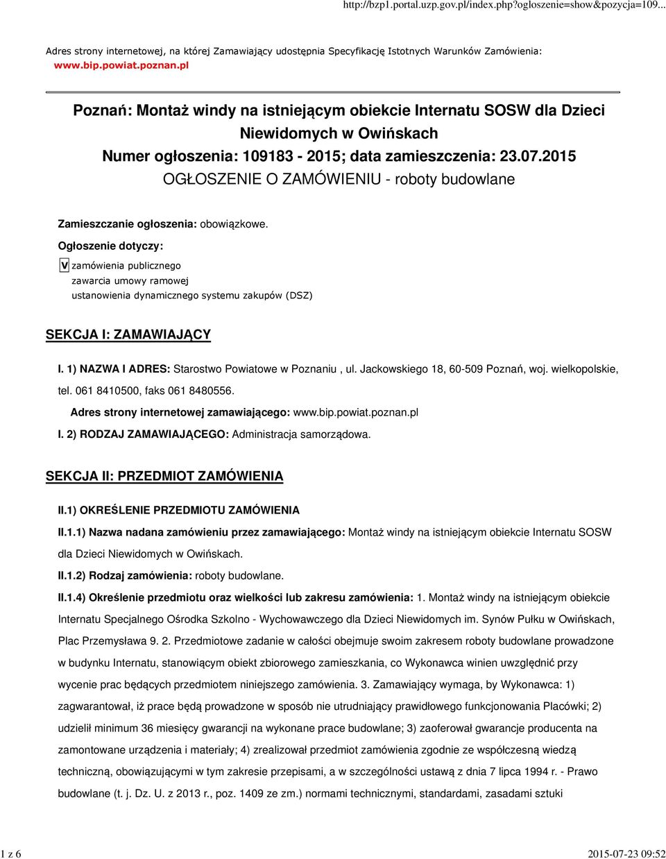 2015 OGŁOSZENIE O ZAMÓWIENIU - roboty budowlane Zamieszczanie ogłoszenia: obowiązkowe.