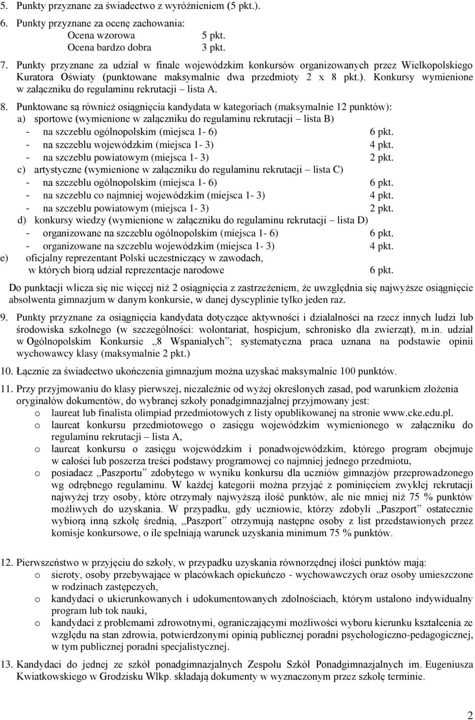 Konkursy wymienione w załączniku do regulaminu rekrutacji lista A. 8.