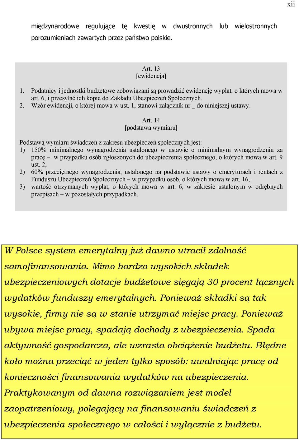 1, stanowi załącznik nr _ do niniejszej ustawy. Art.