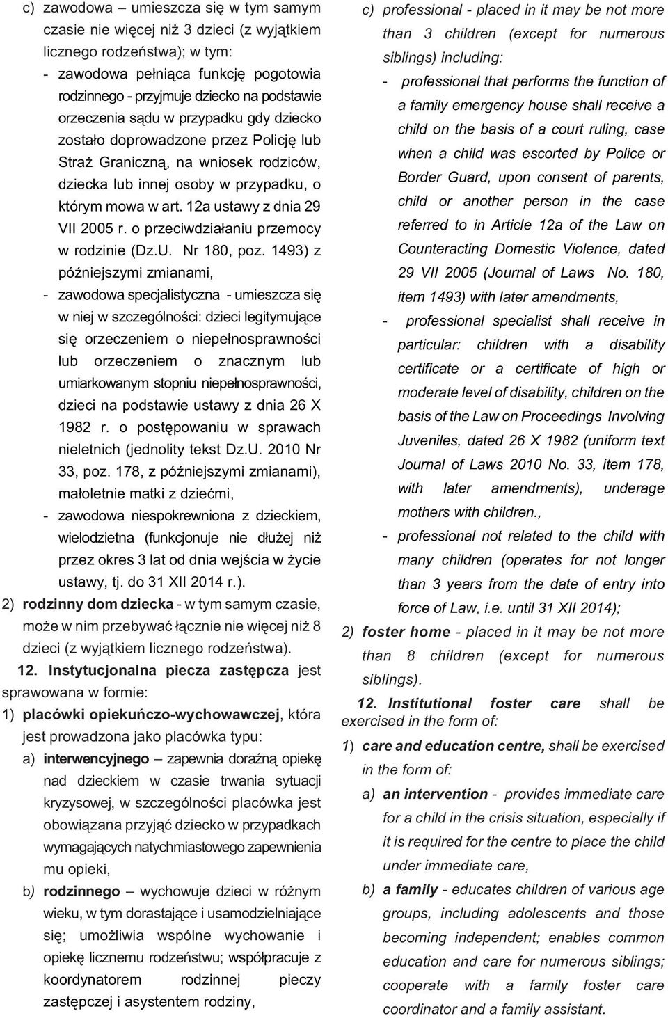 12a ustawy z dnia 29 VII 2005 r. o przeciwdzia³aniu przemocy w rodzinie (Dz.U. Nr 180, poz.