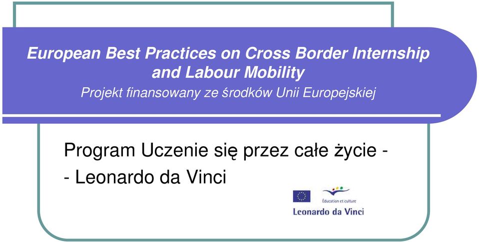 finansowany ze środków Unii Europejskiej