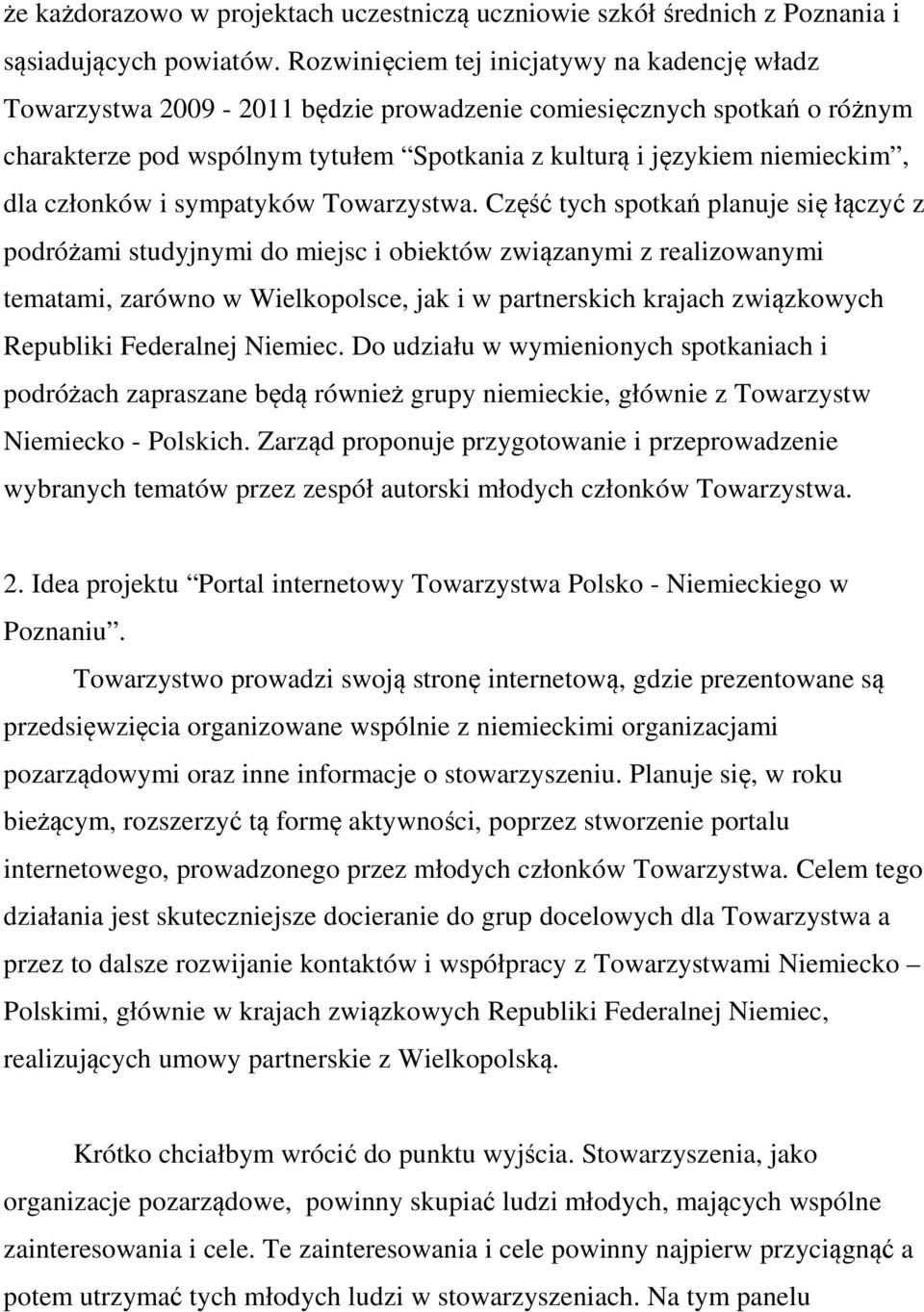 członków i sympatyków Towarzystwa.